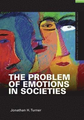The Problem of Emotions in Societies 1