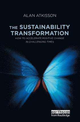 Alan AtKisson, Alan Atkisson - Sustainability Transformation, Inbunden