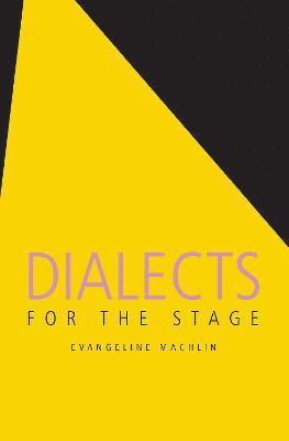 Dialects for the Stage 1