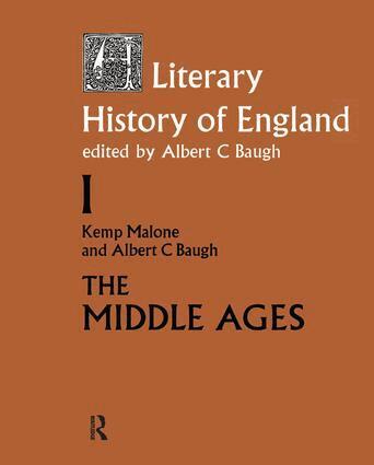 Albert C. Baugh, Kemp Malone - Literary History of England, Inbunden