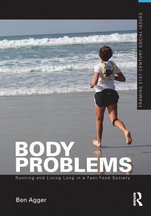 Ben Agger - Body Problems, Inbunden