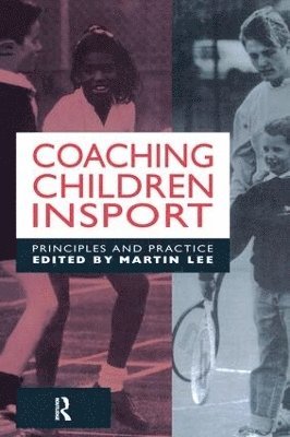 bokomslag Coaching Children in Sport