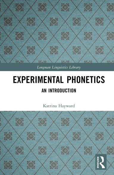 Katrina Hayward - Experimental Phonetics, Inbunden