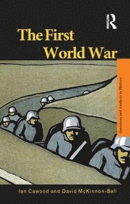 Ian J. Cawood, David McKinnon-Bell, UK) Cawood, Ian J. (Newman College of Higher Education, Birmingham - First World War, Inbunden