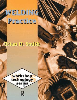 Brian Smith - Welding Practice, Inbunden