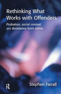 bokomslag Rethinking What Works with Offenders