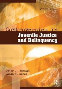 bokomslag Controversies in Juvenile Justice and Delinquency