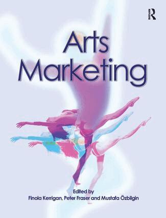 Finola Kerrigan, Peter Fraser, Mustafa Ozbilgin - Arts Marketing, Inbunden