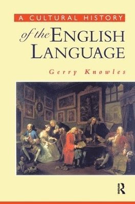 bokomslag A Cultural History of the English Language