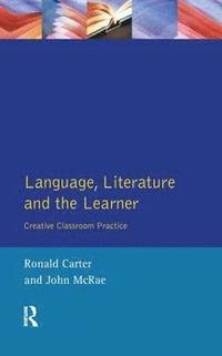 bokomslag Language, Literature and the Learner