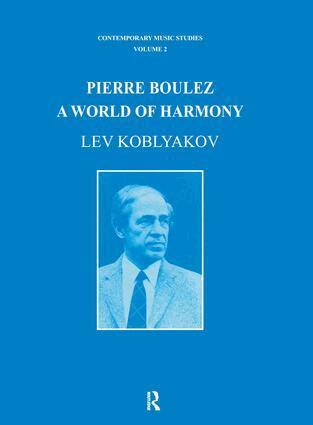Lev Koblyakov - Pierre Boulez, Inbunden