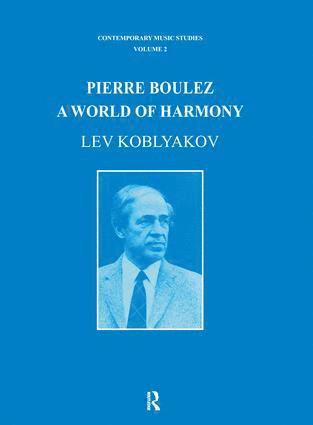 Lev Koblyakov - Pierre Boulez, Inbunden