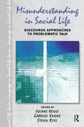 Juliane House, Gabriele Kasper, Steven Ross - Misunderstanding in Social Life, Inbunden