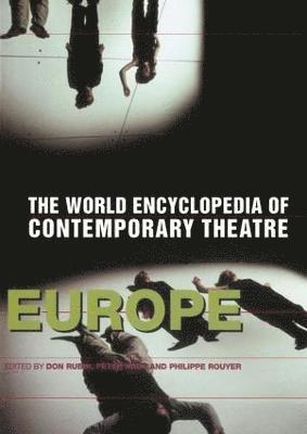 bokomslag World Encyclopedia of Contemporary Theatre