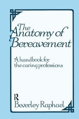 The Anatomy of Bereavement 1