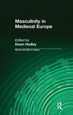 bokomslag Masculinity in Medieval Europe