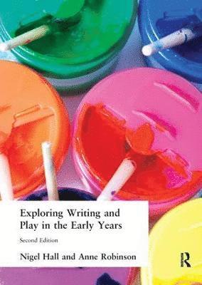 Exploring Writing and Play in the Early Years 1