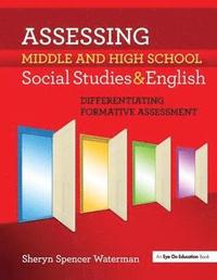 bokomslag Assessing Middle and High School Social Studies & English