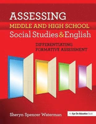 Assessing Middle and High School Social Studies & English 1