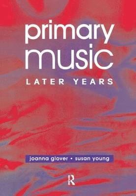 Primary Music: Later Years 1