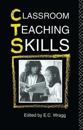 EC Wragg - Classroom Teaching Skills, Inbunden