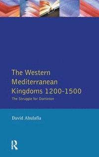 bokomslag The Western Mediterranean Kingdoms