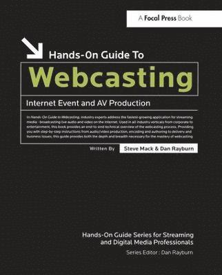 Hands-On Guide to Webcasting 1