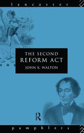 John K. Walton - Second Reform Act, Inbunden