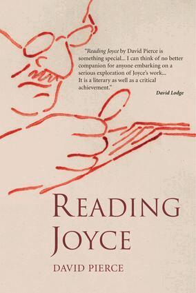 David Pierce - Reading Joyce, Inbunden