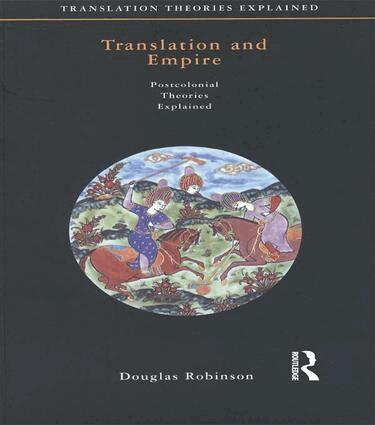 Douglas Robinson - Translation and Empire, Inbunden
