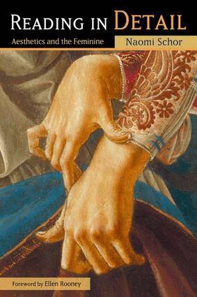 Naomi Schor - Reading in Detail, Inbunden