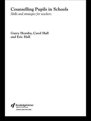 Carol Hall, Eric Hall, Garry Hornby - Counselling Pupils in Schools, Inbunden