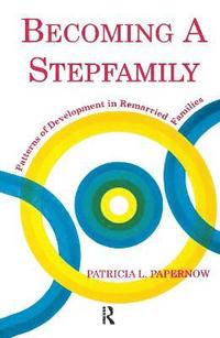 bokomslag Becoming A Stepfamily