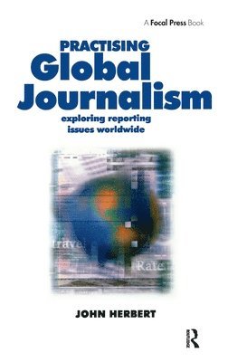 bokomslag Practising Global Journalism