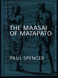 bokomslag The Maasai of Matapato