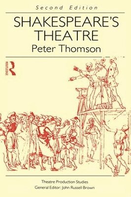 Peter Thomson - Shakespeare's Theatre, Inbunden