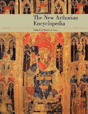Norris J. Lacy, Geoffrey Ashe, Sandra Ness Ihle, Marianne E. Kalinke, Raymond H. Thompson - New Arthurian Encyclopedia, Inbunden