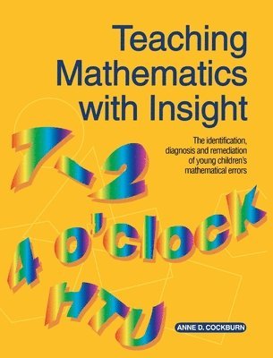 bokomslag Teaching Mathematics with Insight