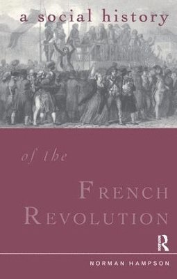 A Social History of the French Revolution 1