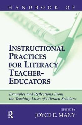 Handbook of Instructional Practices for Literacy Teacher-educators 1