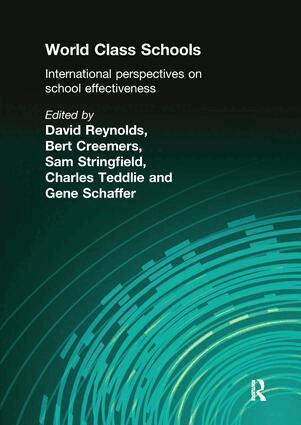 Bert Creemers, David Reynolds, Sam Stringfield, Charles Teddlie - World Class Schools, Inbunden
