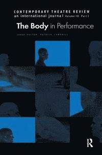 bokomslag The Body in Performance