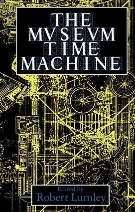 Robert Lumley - Museum Time Machine, Inbunden