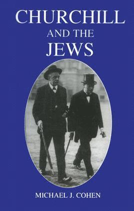 Michael J. Cohen, Israel) Cohen, Michael J. (Bar Ilan University - Churchill and the Jews, 1900-1948, Inbunden