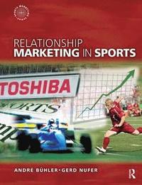 bokomslag Relationship Marketing in Sports