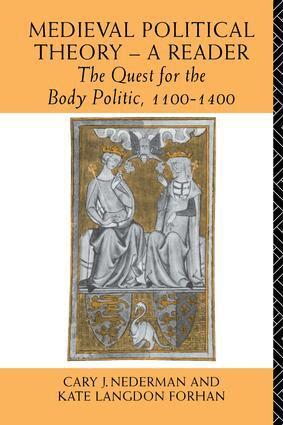 Kate Langdon Forhan, Cary Joseph Nederman - Medieval Political Theory: A Reader, Inbunden