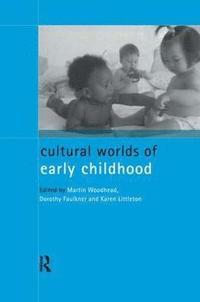 bokomslag Cultural Worlds of Early Childhood