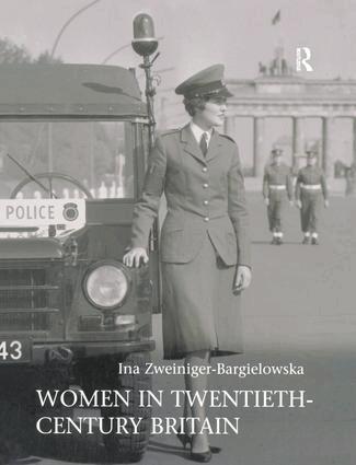 Ina Zweiniger-Bargielowska - Women in Twentieth-Century Britain, Inbunden