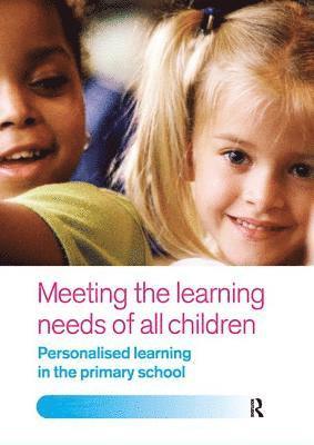 Joan Dean - Meeting the Learning Needs of All Children, Inbunden