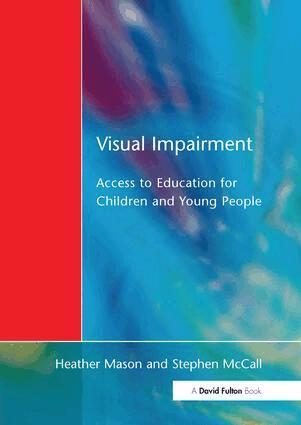 Heather Mason, Stephen McCall, Christine Arter, Mike McLinden, Juliet Stone - Visual Impairment, Inbunden